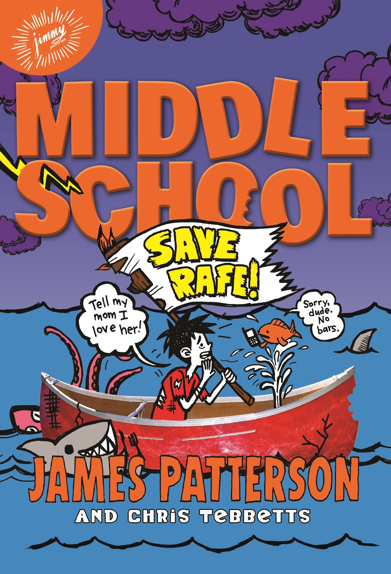 Middle School: Save Rafe! book cover