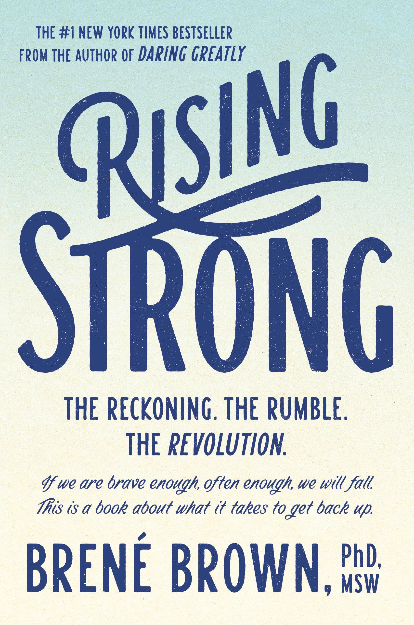 Rising Strong: The Reckoning. the Rumble. the Revolution. book cover