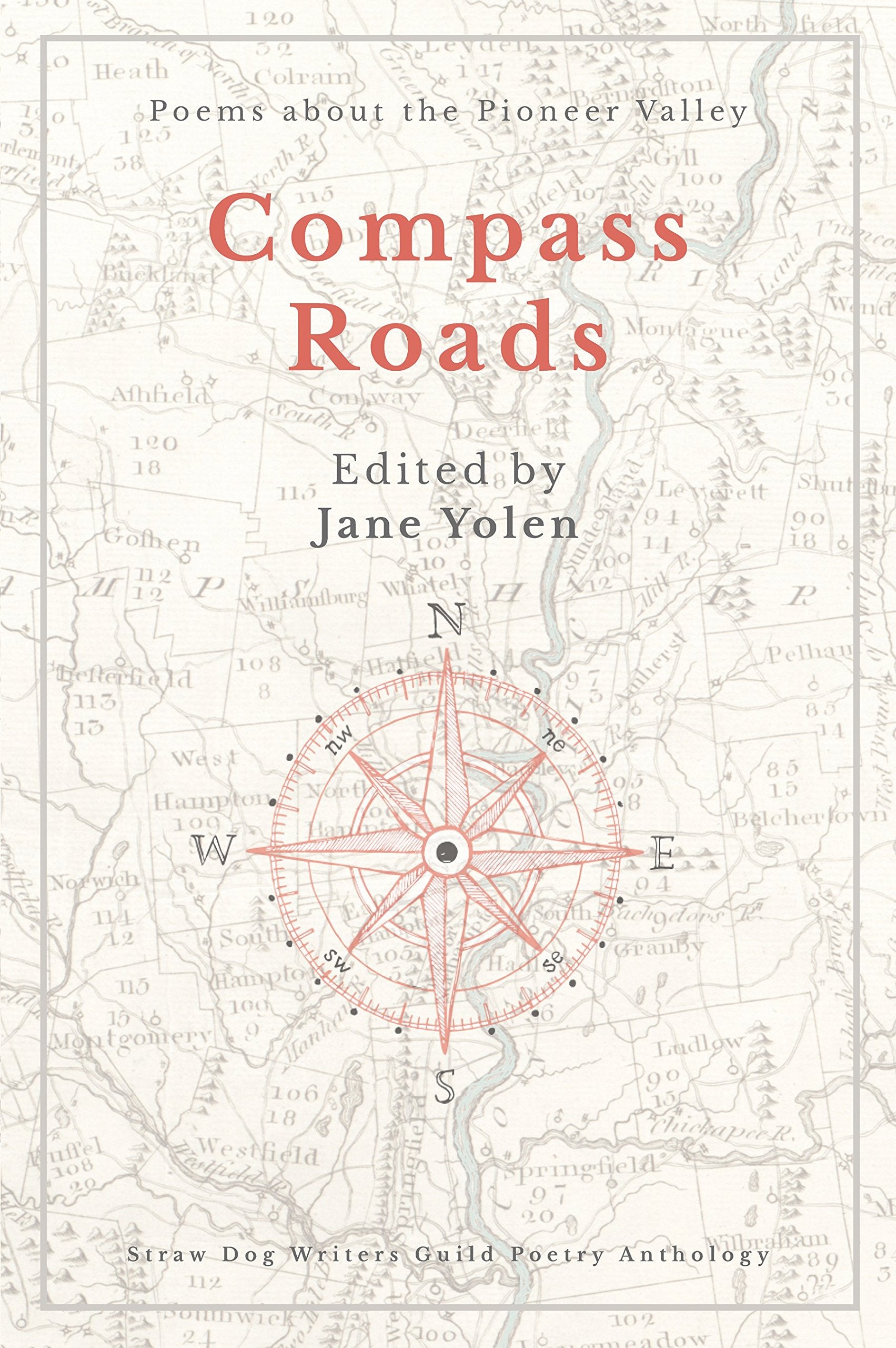 Compass Roads: Poems about the Pioneer Valley book cover