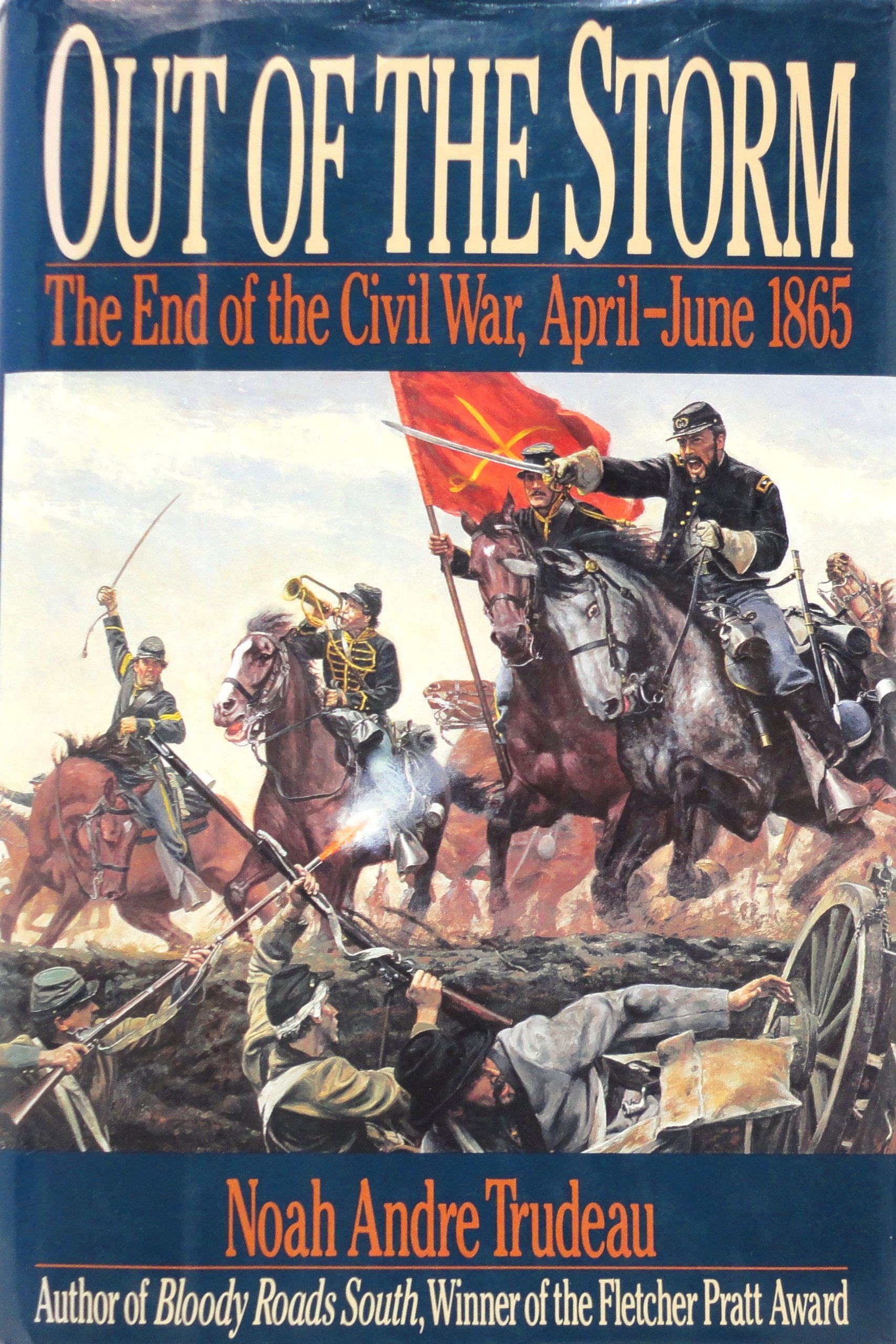 Out of the Storm: The End of the Civil War, April-June 1865 book cover