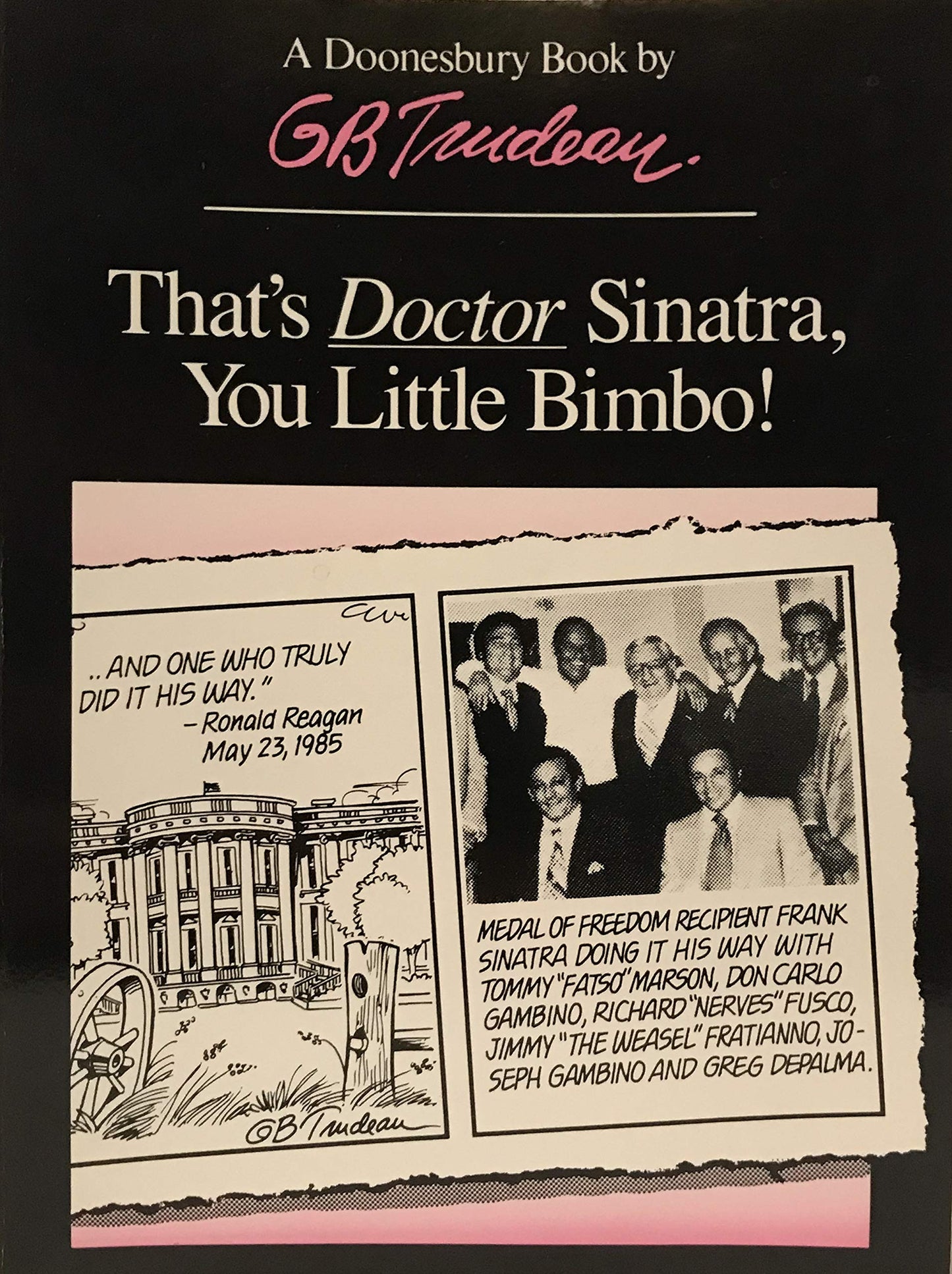 That's Doctor Sinatra, You Little Bimbo!