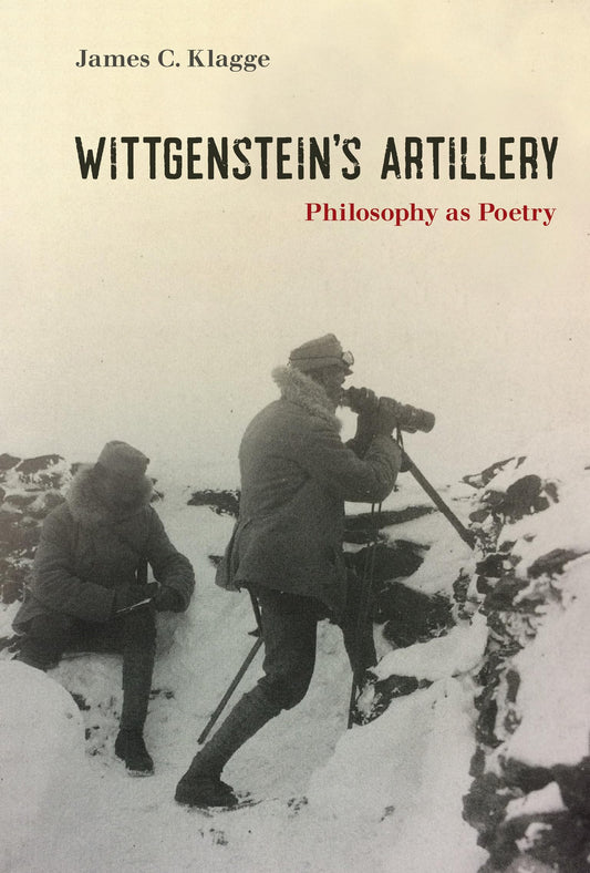 Wittgenstein's Artillery: Philosophy as Poetry book cover