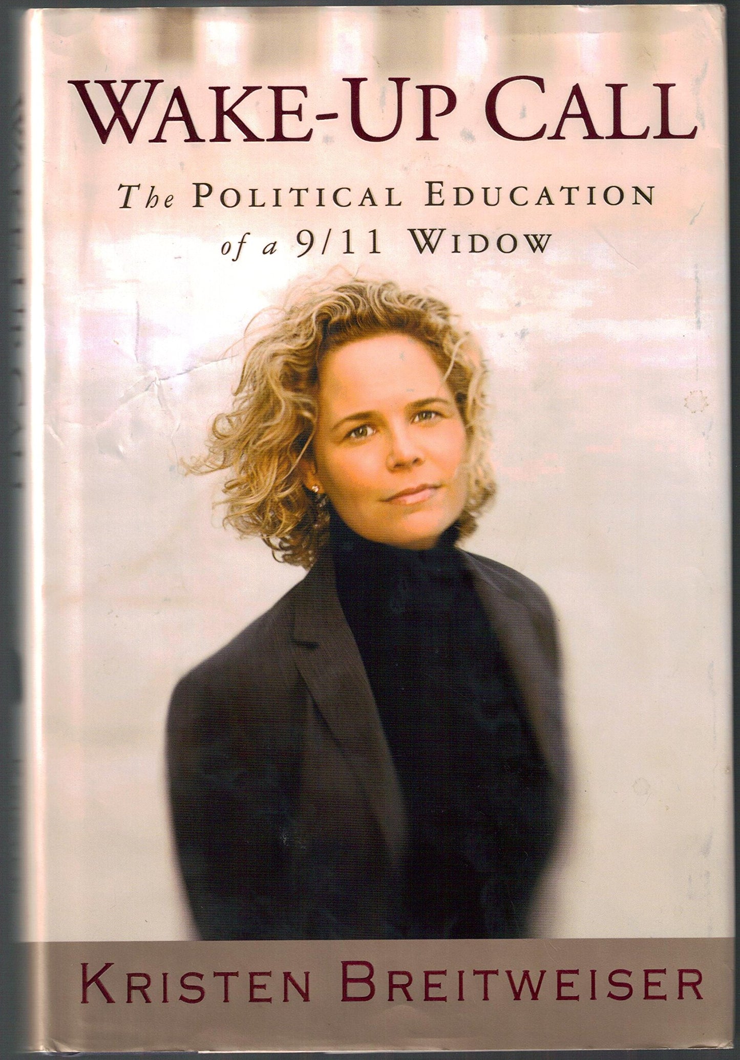 Wake-Up Call: The Political Education of a 9/11 Widow book cover