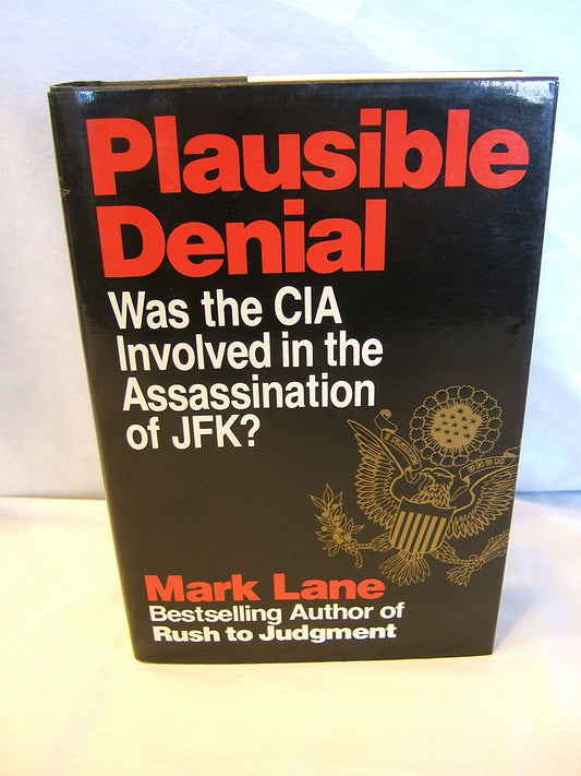 Plausible Denial: Was the CIA Involved in the Assassination of JFK? book cover
