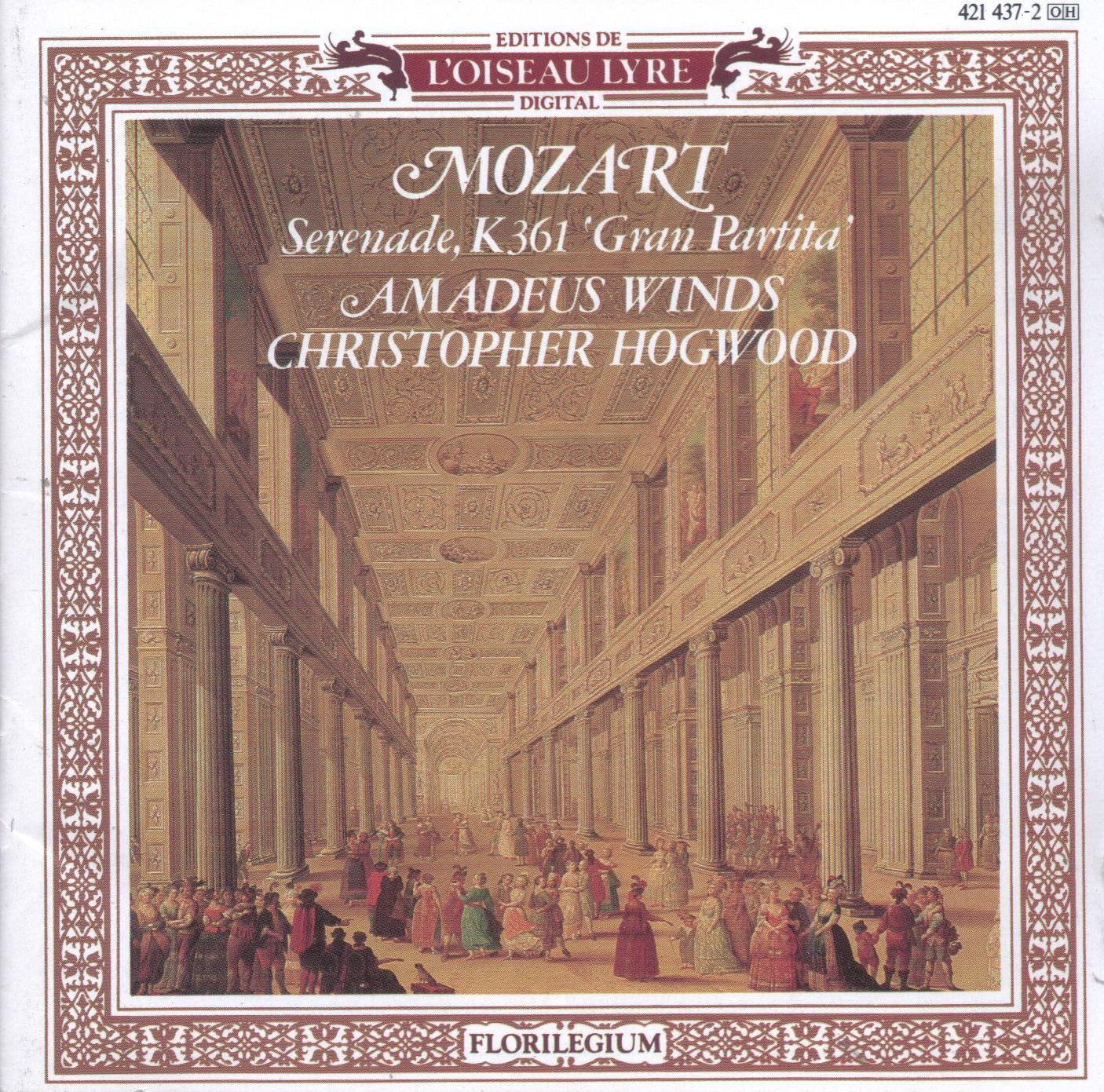 Wolfgang Amadeus Mozart: Serenade in B flat major, K 361/ 370a "Gran Partita" - Amadeus Winds / Christopher Hogwood