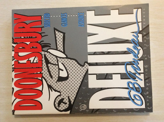 Doonesbury Deluxe: Selected Glances Askance book cover