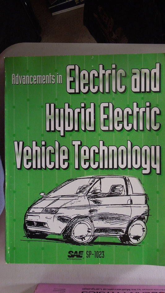 Electric and Hybrid Vehicle Technology (S P (Society of Automotive Engineers))