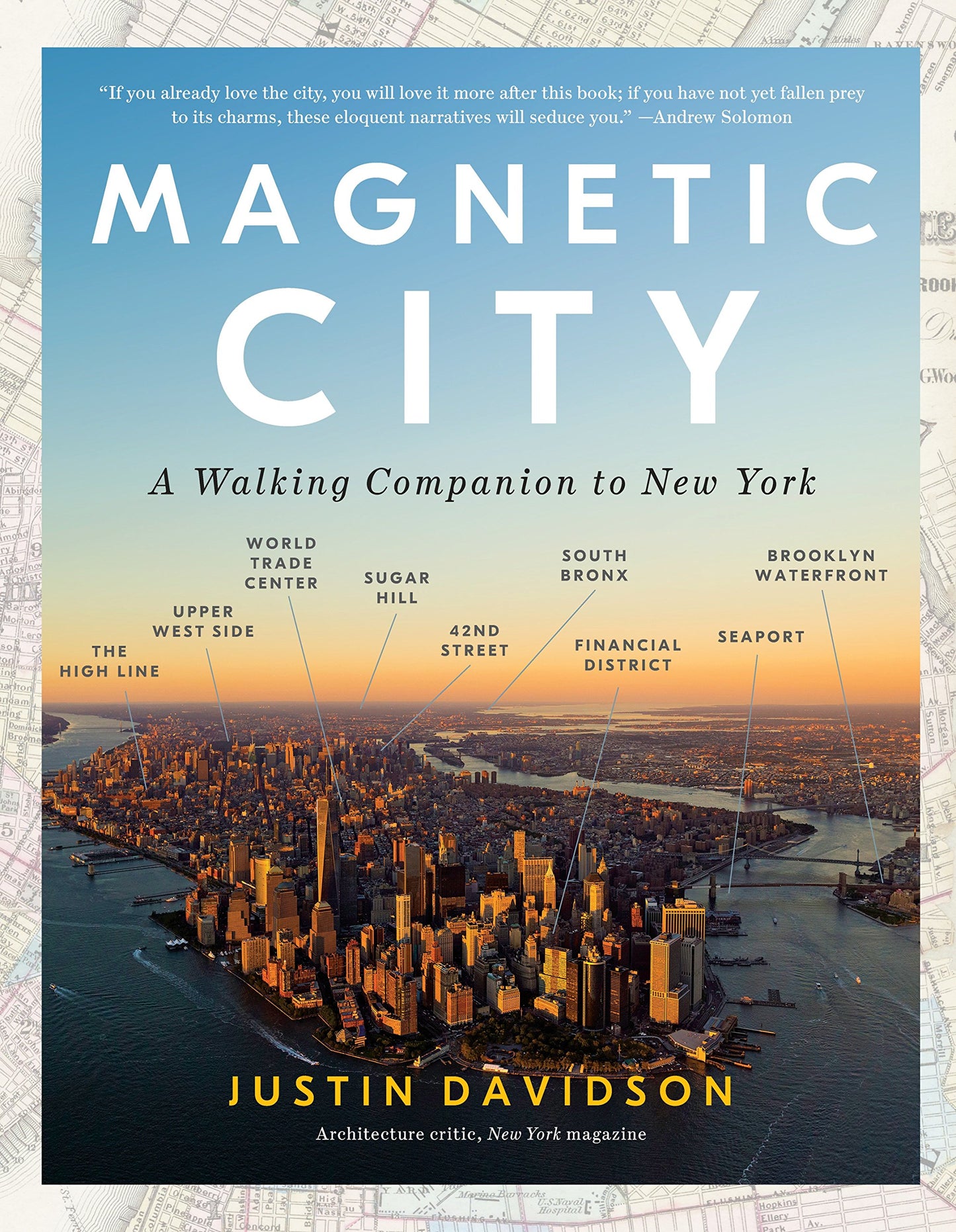 Magnetic City: A Walking Companion to New York