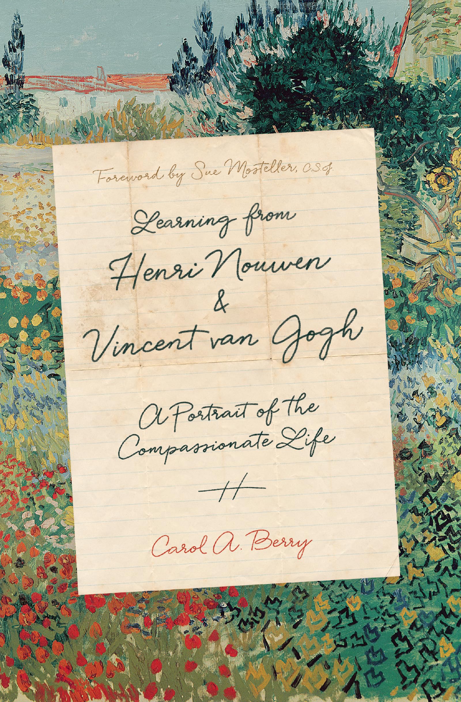 Learning from Henri Nouwen and Vincent Van Gogh: A Portrait of the Compassionate Life book cover