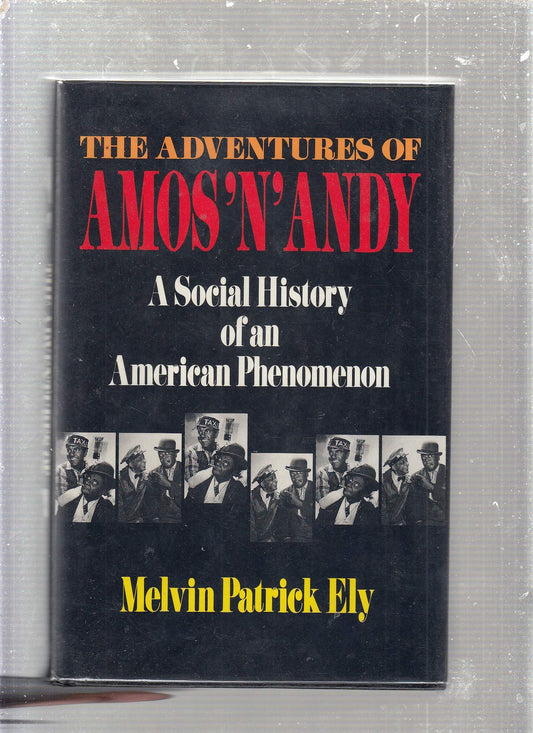 Adventures of Amos 'n' Andy: A Social History of an American Phenomenon book cover