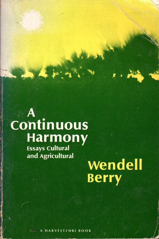 Continuous Harmony: Essays Cultural and Agricultural (Revised) book cover