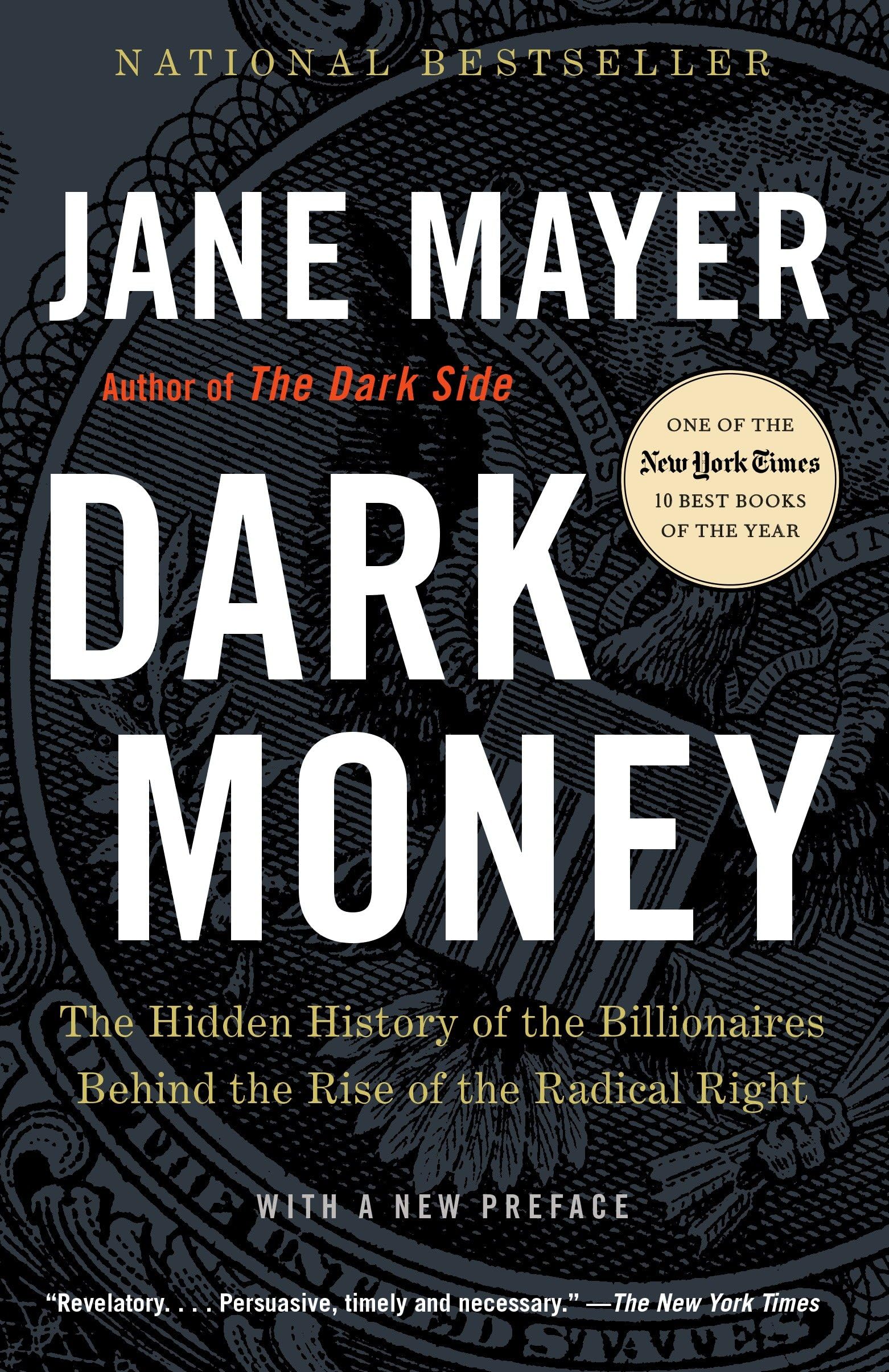 Dark Money: The Hidden History of the Billionaires Behind the Rise of the Radical Right book cover