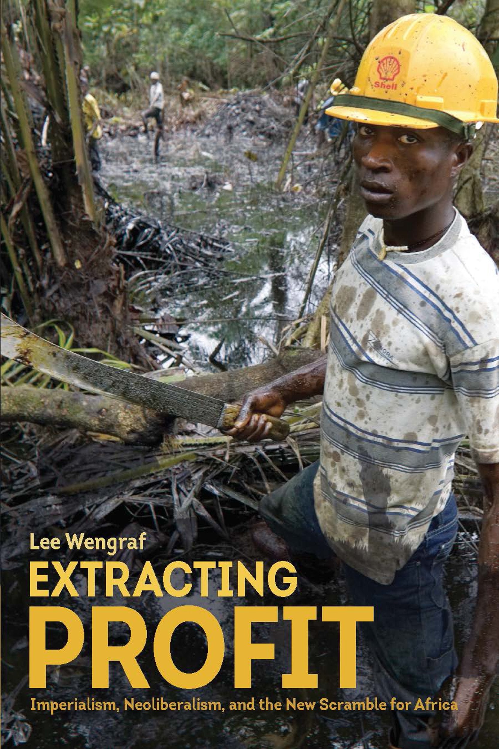 Extracting Profit: Imperialism, Neoliberalism and the New Scramble for Africa book cover