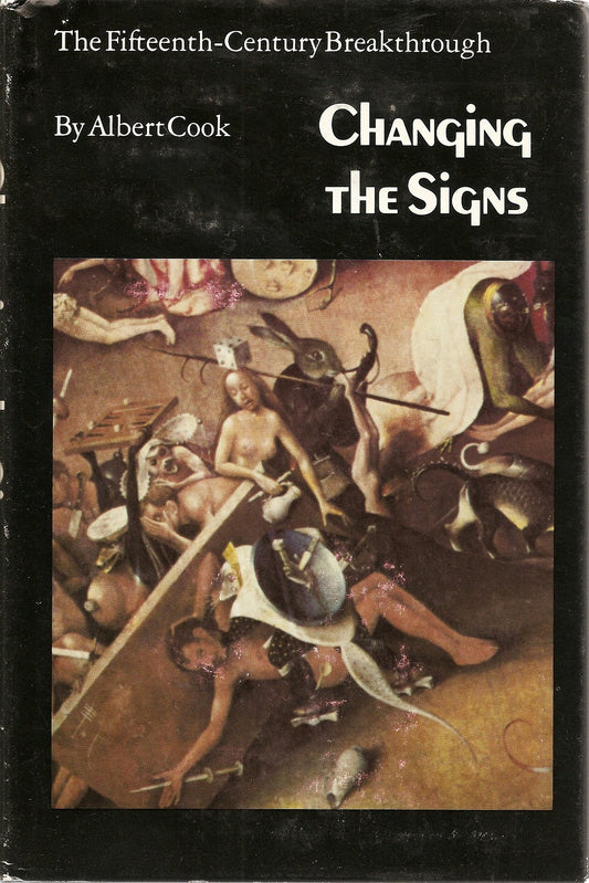 Changing the Signs: The Fifteenth-Century Breakthrough book cover