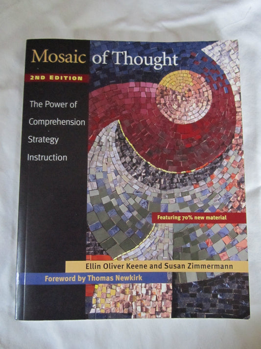 Mosaic of Thought: The Power of Comprehension Strategy Instruction