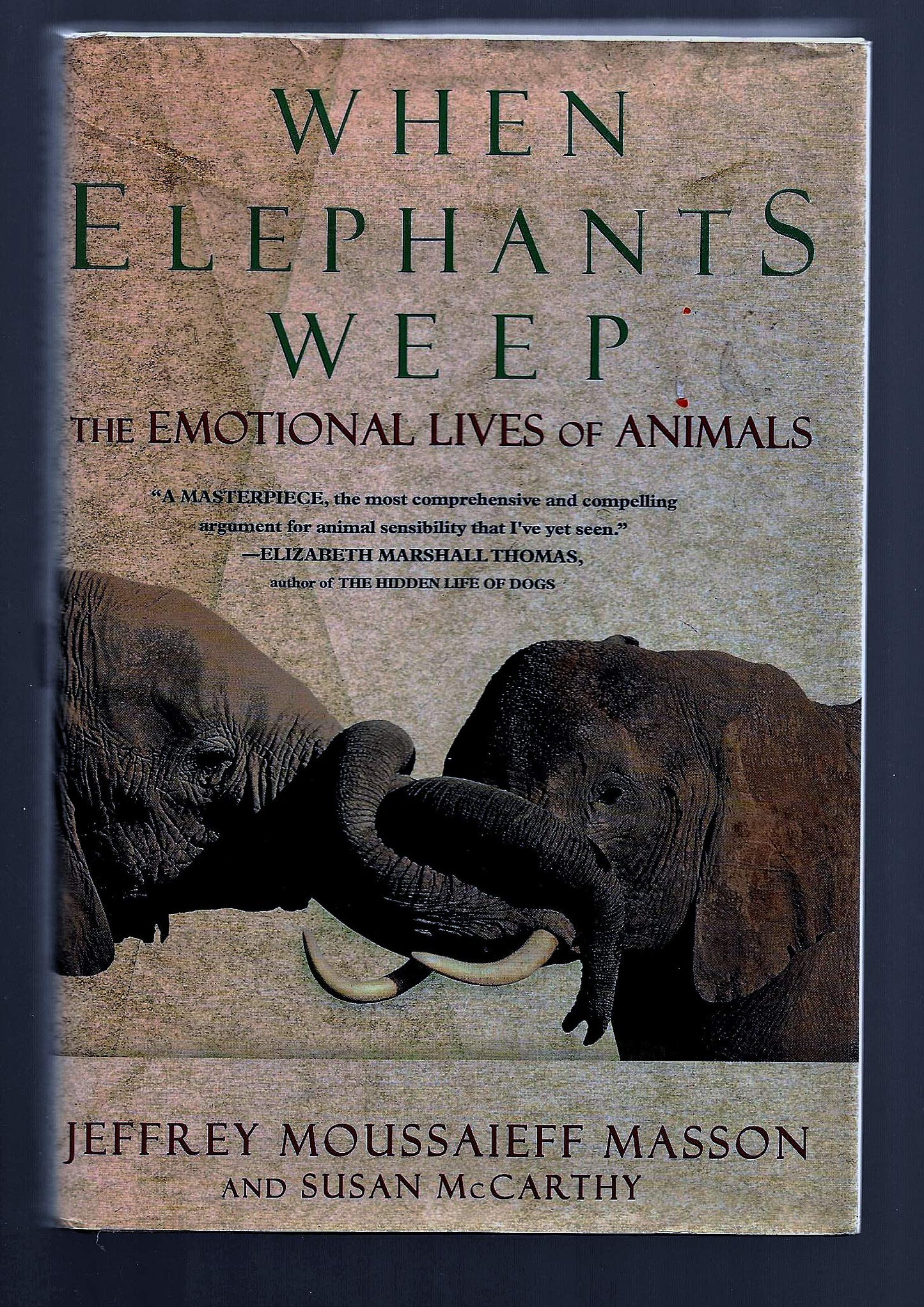 When Elephants Weep: The Emotional Lives book cover
