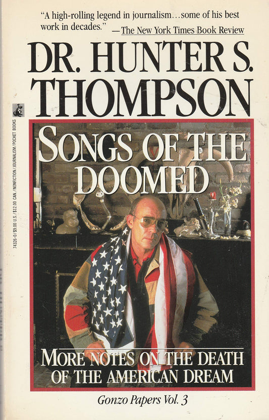 Songs of the Doomed: More Notes on the Death of the American Dream book cover
