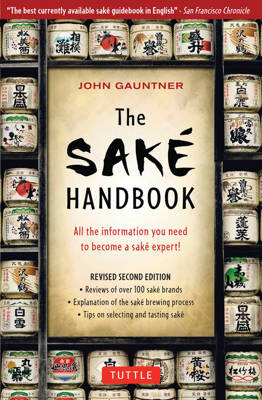 Sake Handbook: All the Information You Need to Become a Sake Expert! book cover
