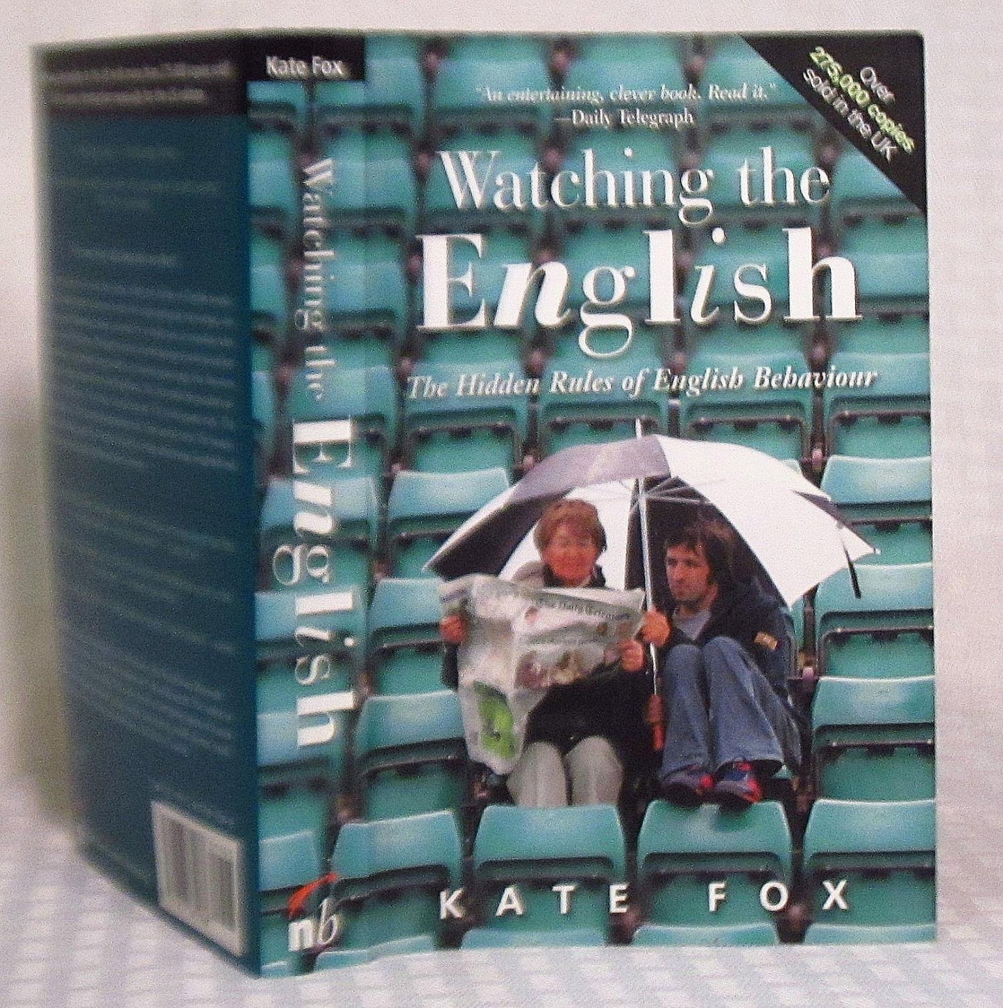 Watching the English: The Hidden Rules of English Behaviour book cover