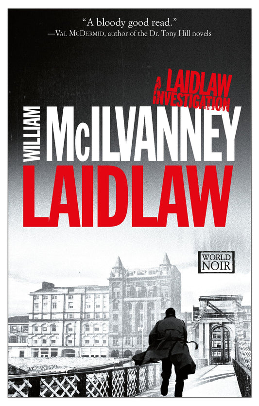 Laidlaw: A Laidlaw Investigation (Jack Laidlaw Novels Book 1) book cover