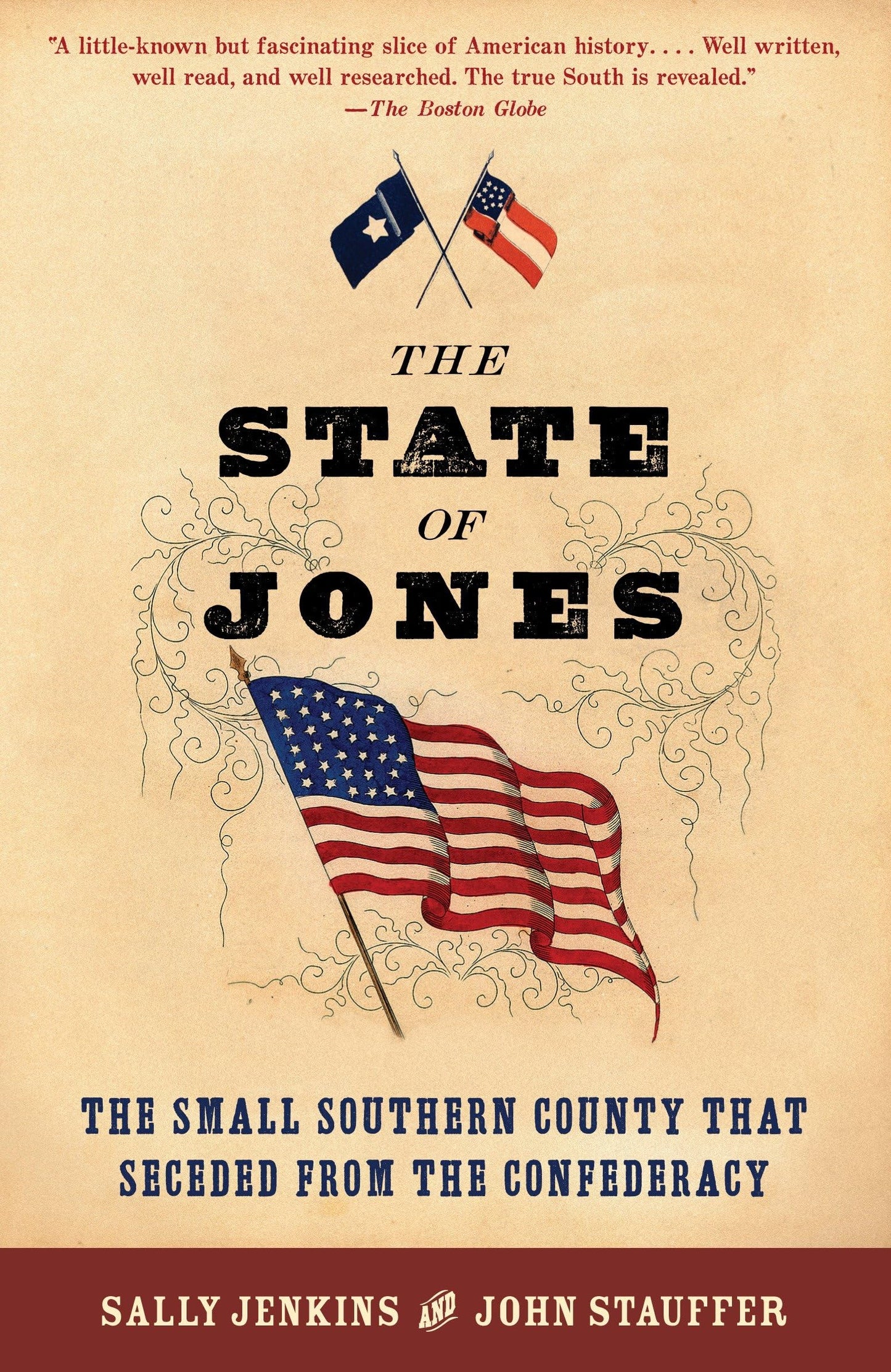 State of Jones: The Small Southern County That Seceded from the Confederacy book cover