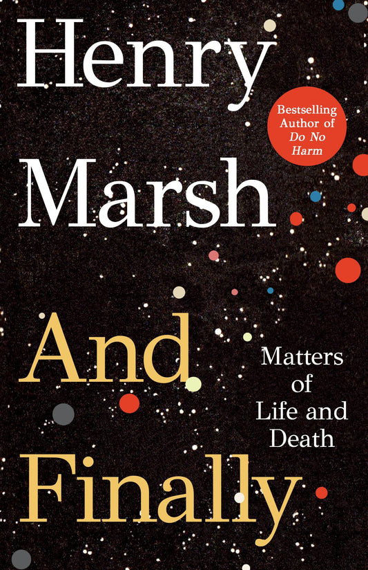 And Finally: Matters of Life and Death book cover