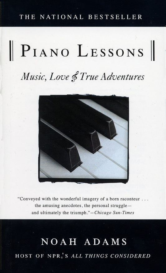 Piano Lessons: Music, Love, and True Adventures book cover