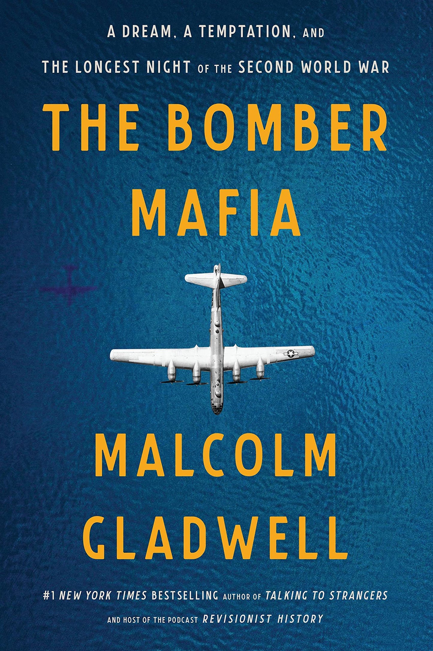 Bomber Mafia: A Dream, a Temptation, and the Longest Night of the Second World War book cover