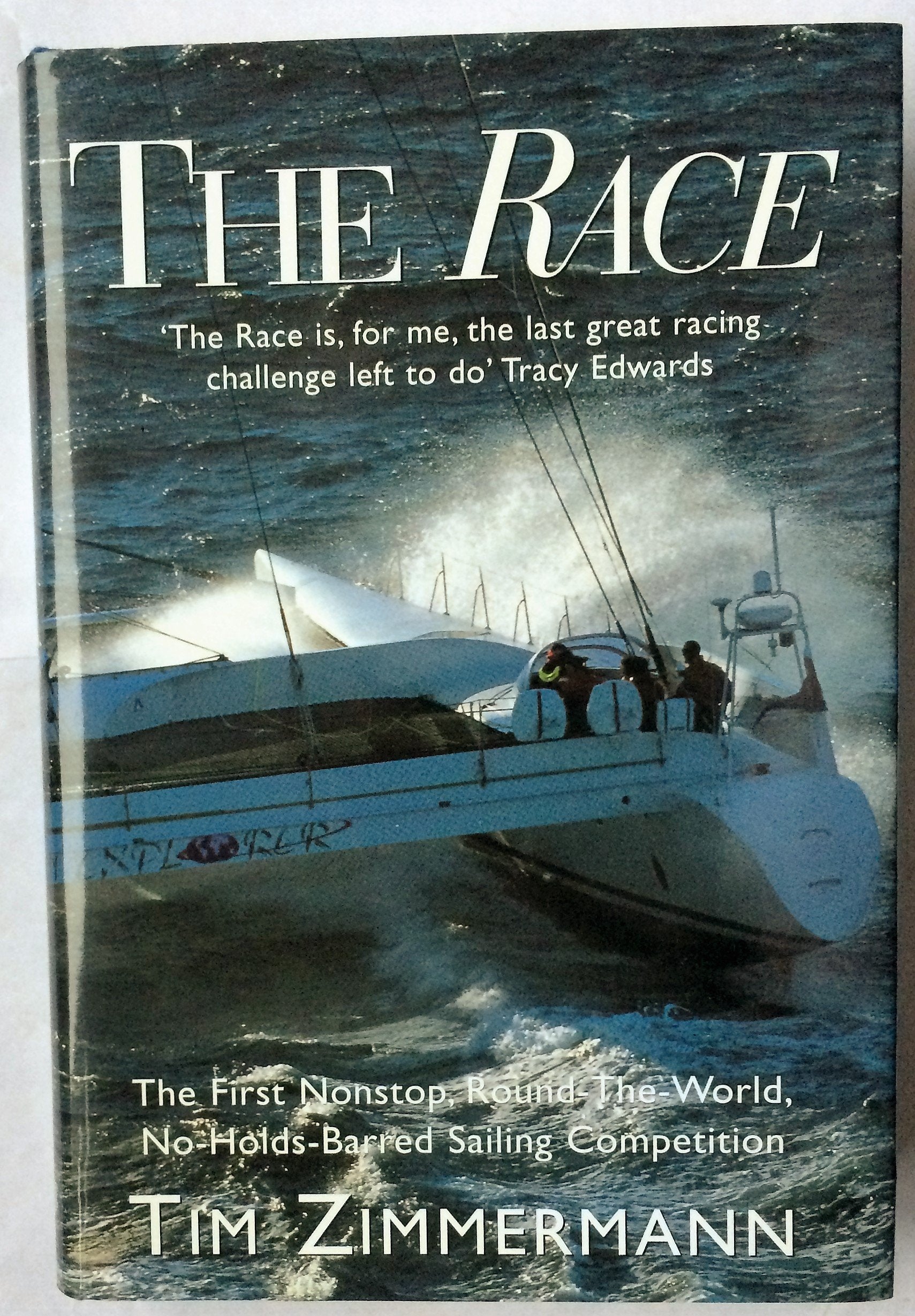 Race: The First Nonstop, Round-The-World, No-Holds-Barred Sailing Competition book cover