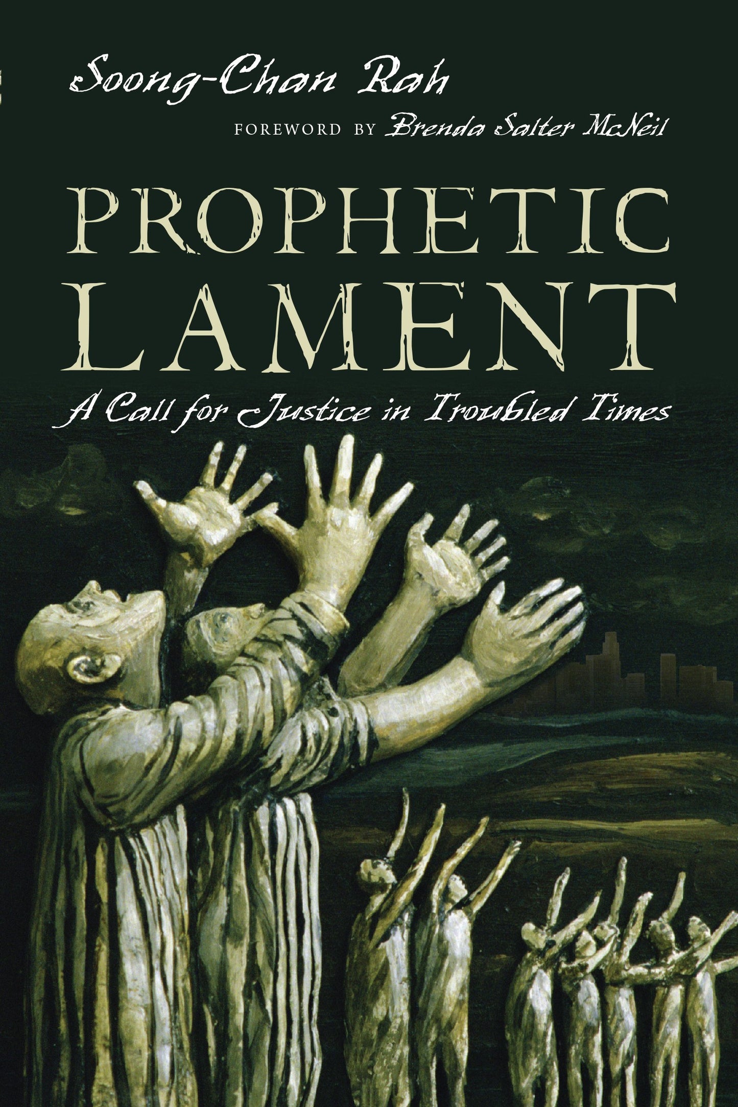 Prophetic Lament: A Call for Justice in Troubled Times book cover
