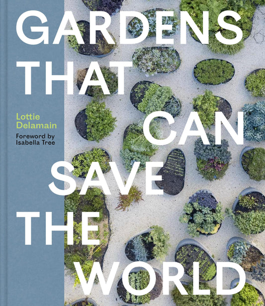 Gardens That Can Save the World book cover