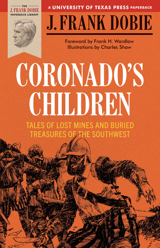 Coronado's Children: Tales of Lost Mines and Buried Treasures of the Southwest (Revised) book cover