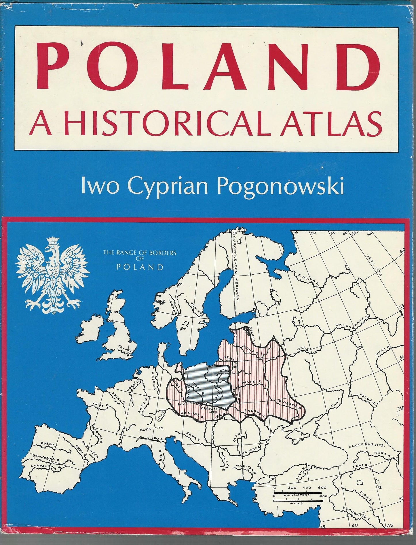 Poland, a Historical Atlas: Outline of Polish History