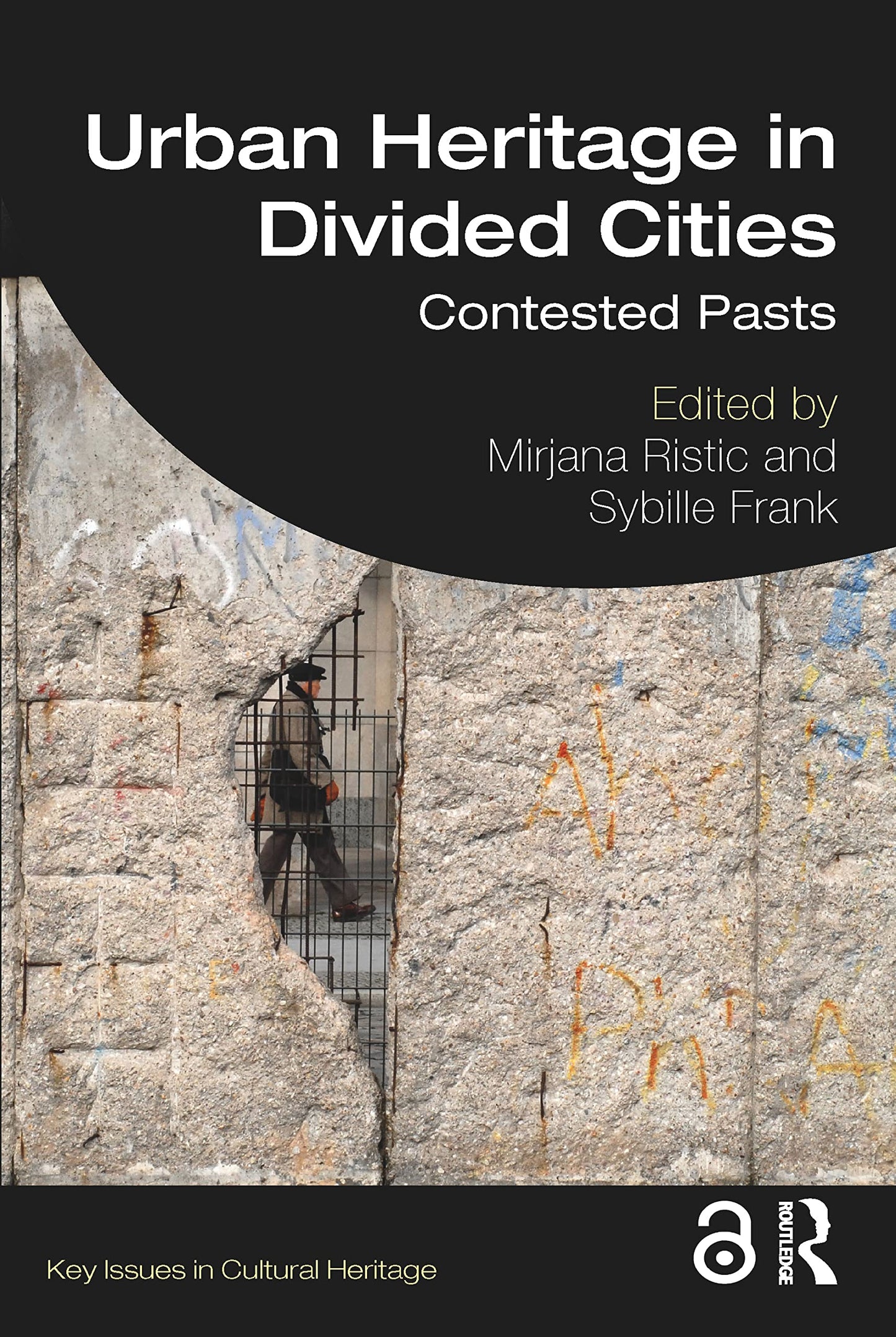 Urban Heritage in Divided Cities: Contested Pasts book cover