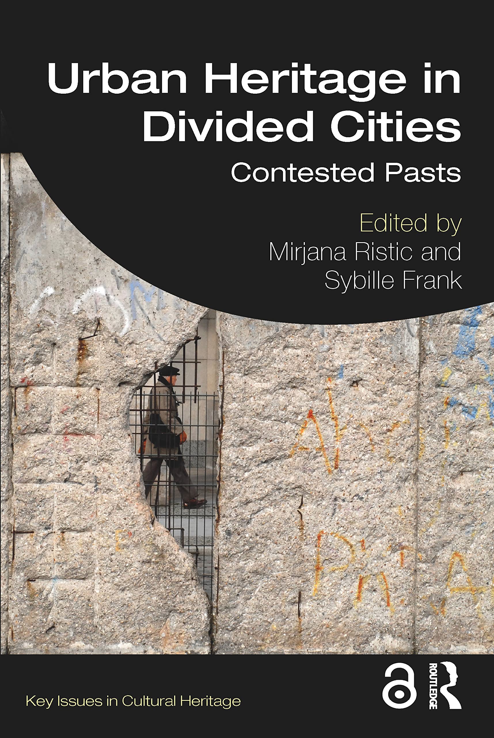 Urban Heritage in Divided Cities: Contested Pasts book cover