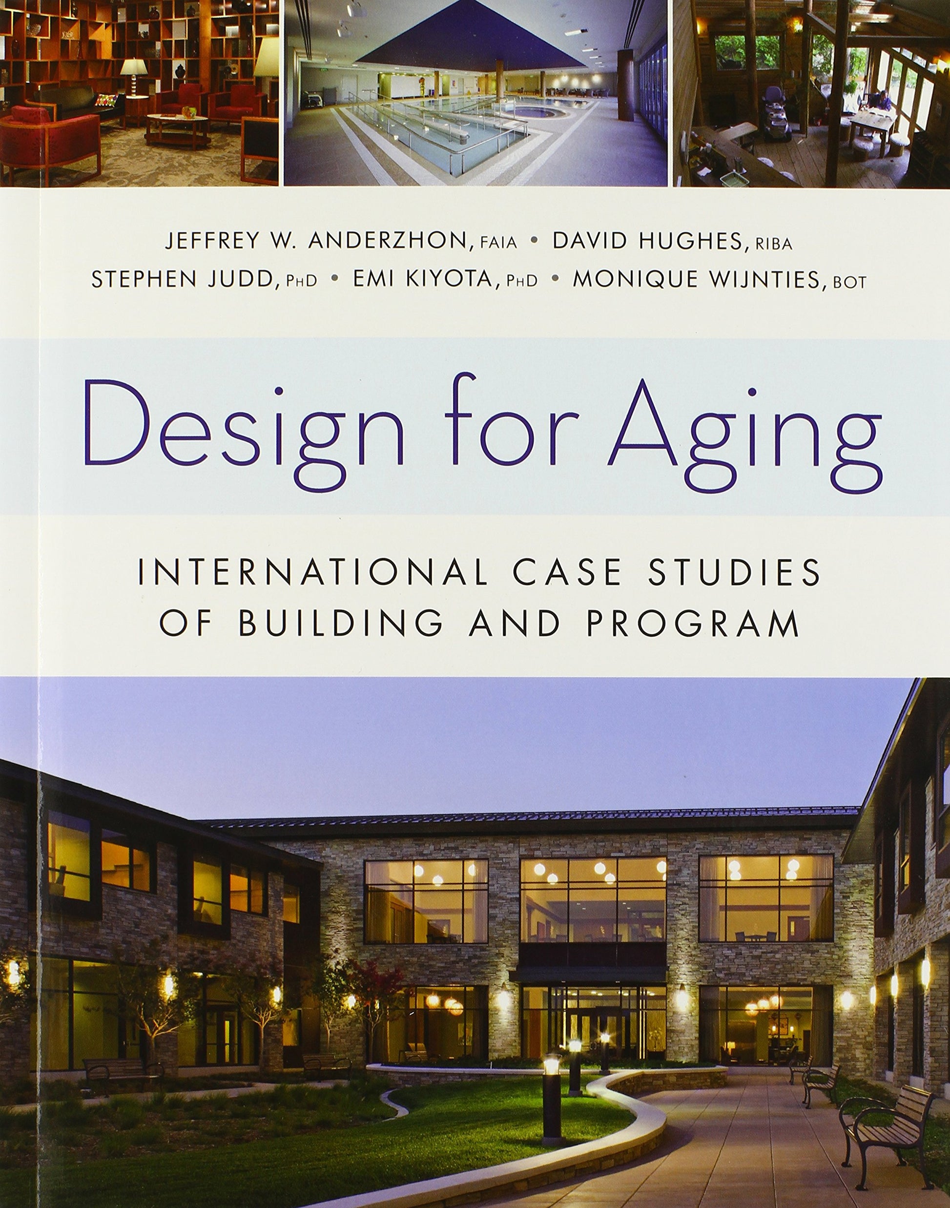 Design for Aging: International Case Studies of Building and Program book cover