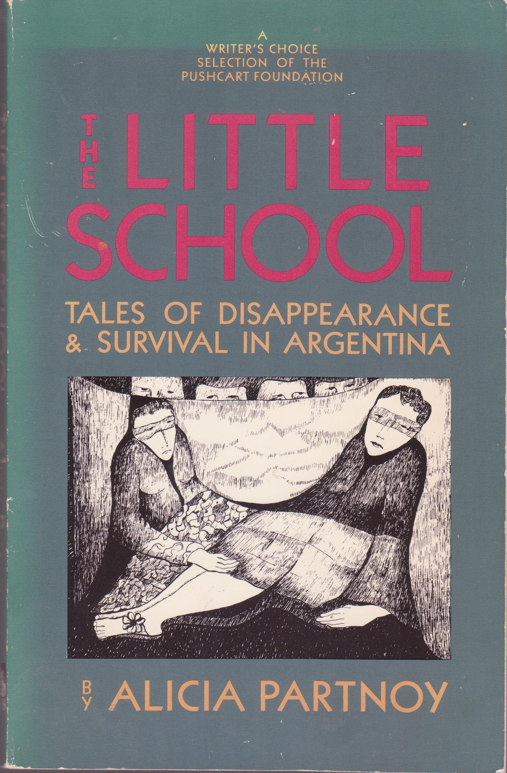 Little School: Tales of Disappearance and Survival in Argentina book cover