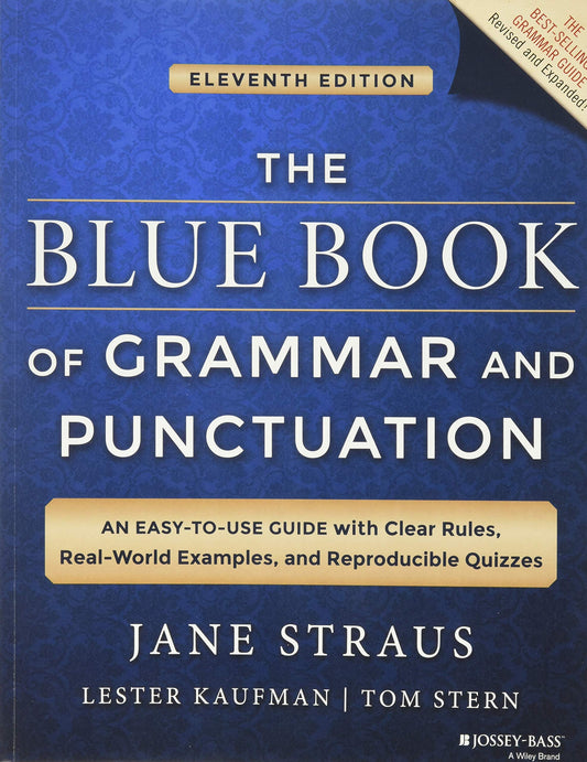 Blue Book of Grammar and Punctuation: An Easy-To-Use Guide with Clear Rules, Real-World Examples, and Reproducible Quizzes