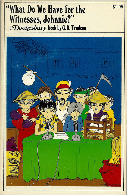 What Do We Have for the Witnesses, Johnnie?