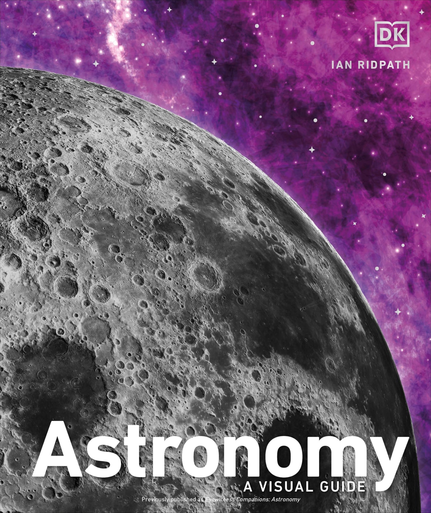 Astronomy: A Visual Guide book cover