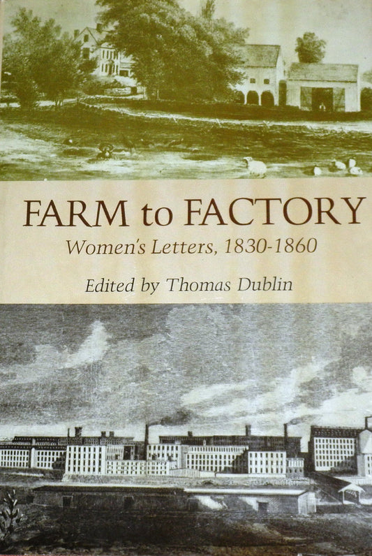 Farm to Factory: Women's Letters, 1830-1860
