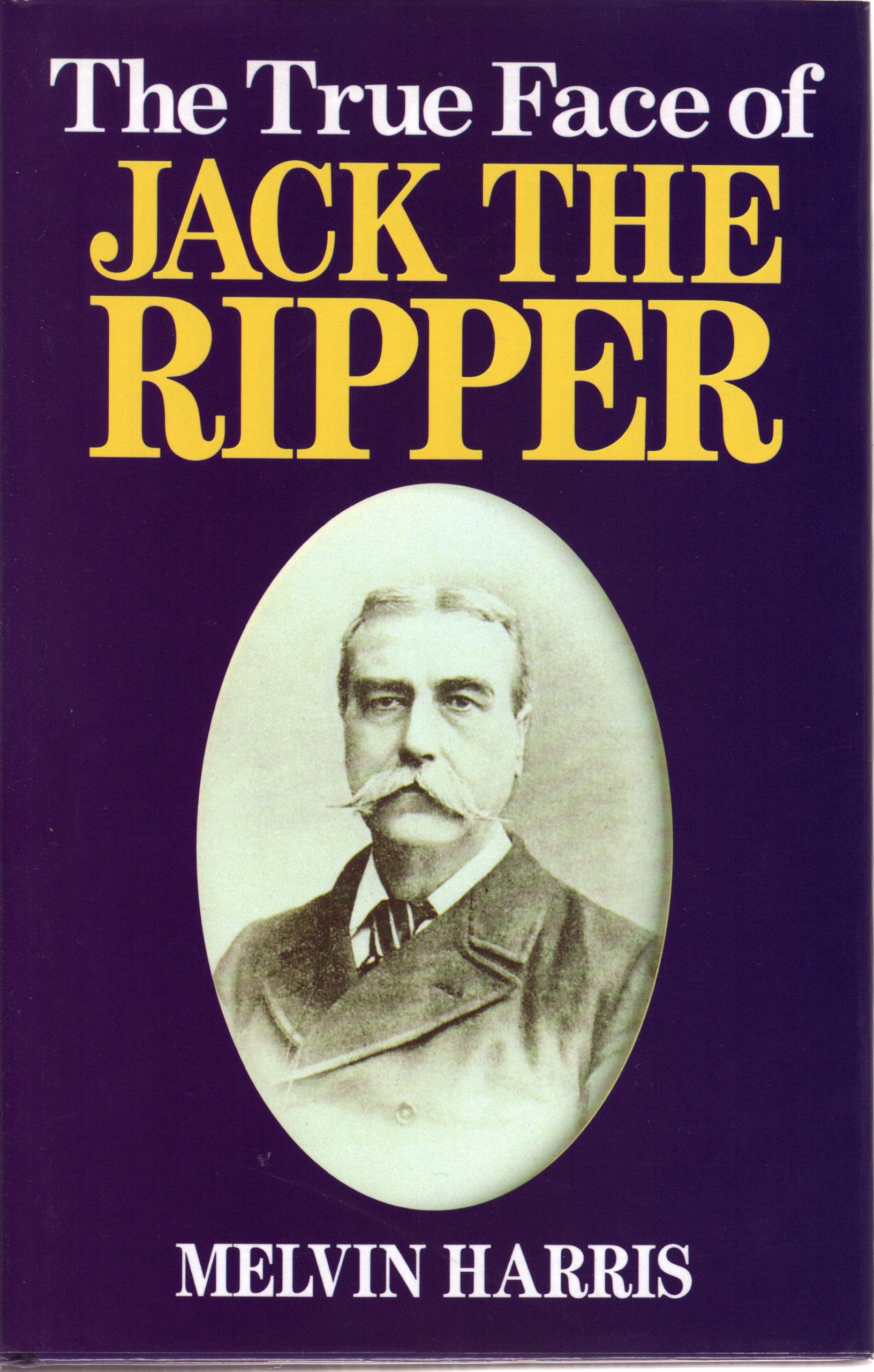 True Face of Jack the Ripper book cover