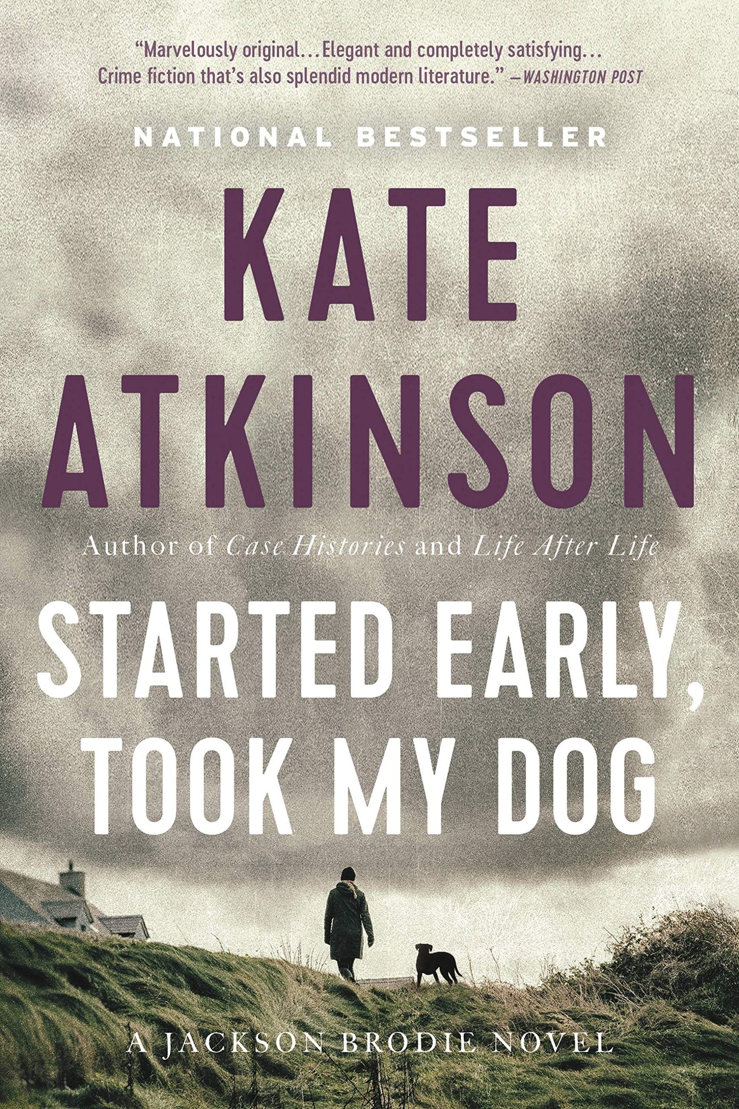 Started Early, Took My Dog book cover