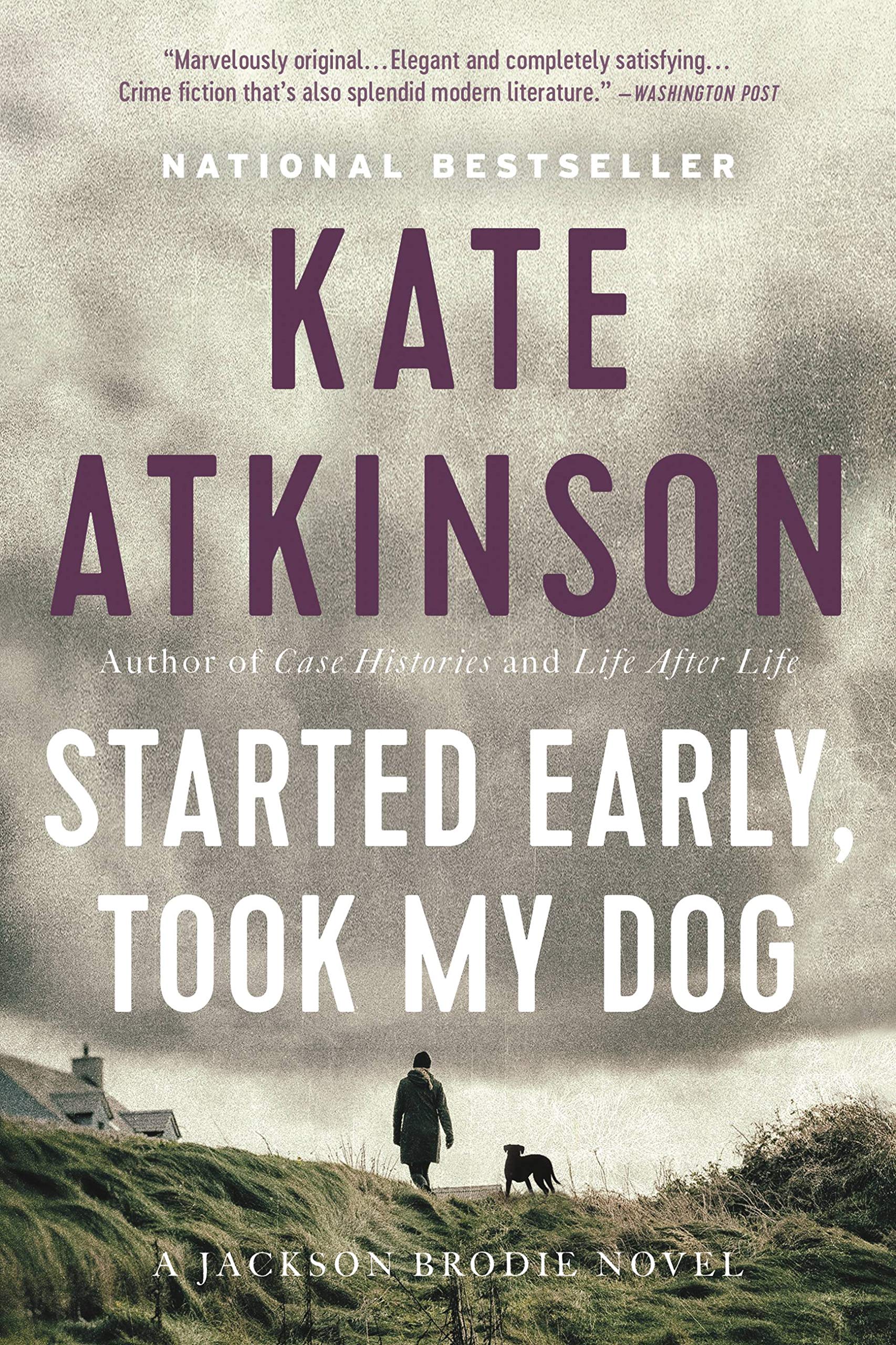 Started Early, Took My Dog book cover