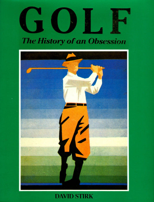 Golf: History of an Obsession