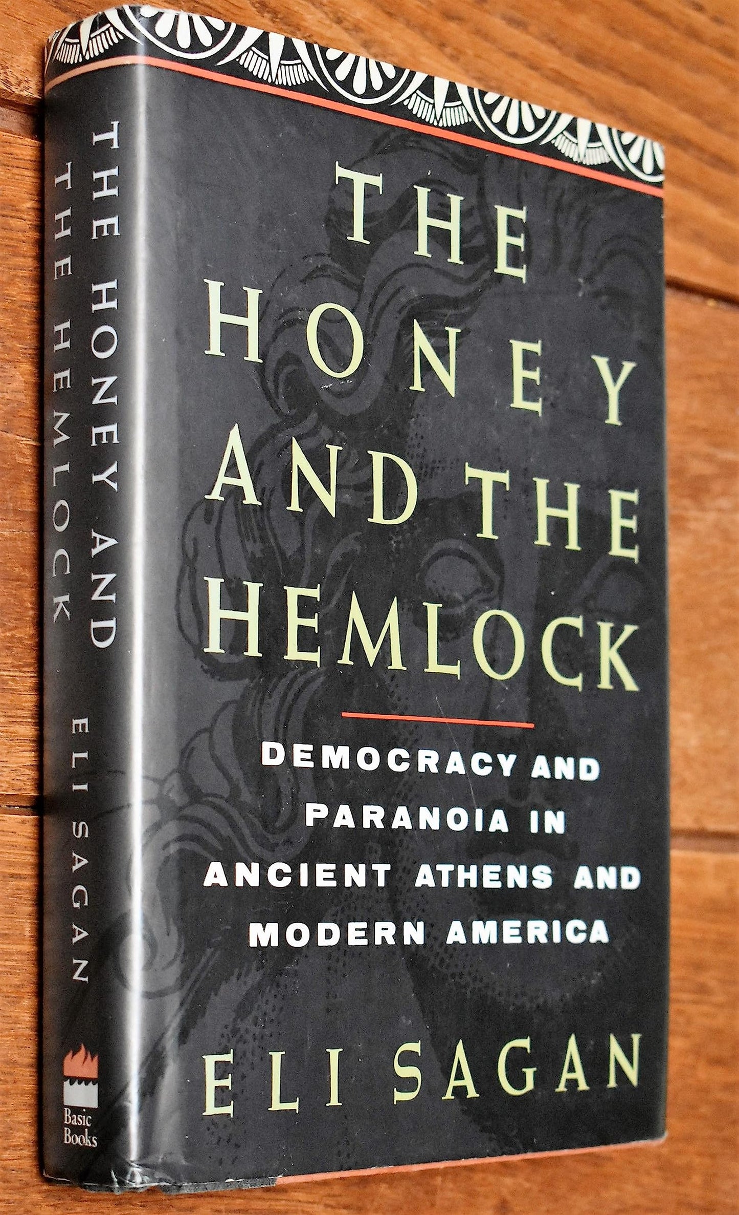 Honey and the Hemlock: Democracy & Paranoia in Ancient Athens & Modern America