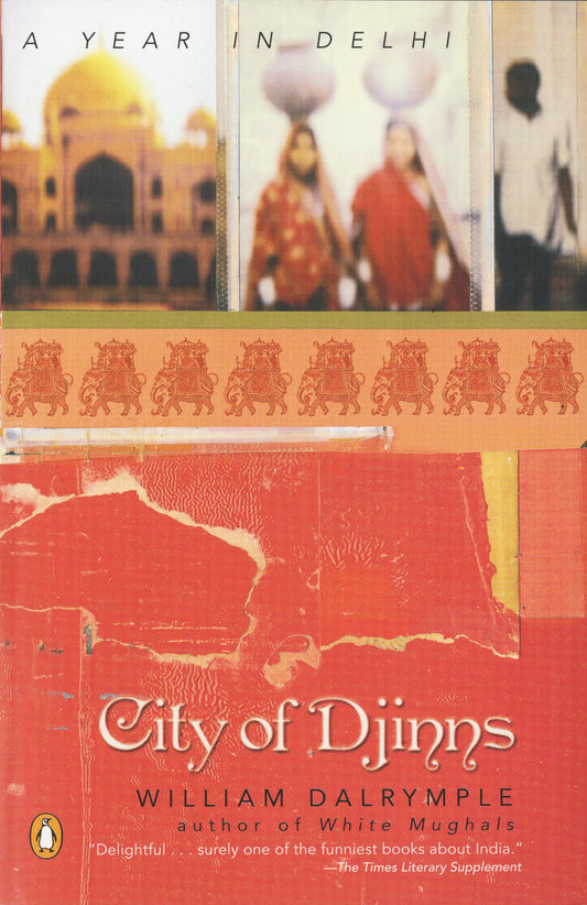 City of Djinns: A Year in Delhi book cover