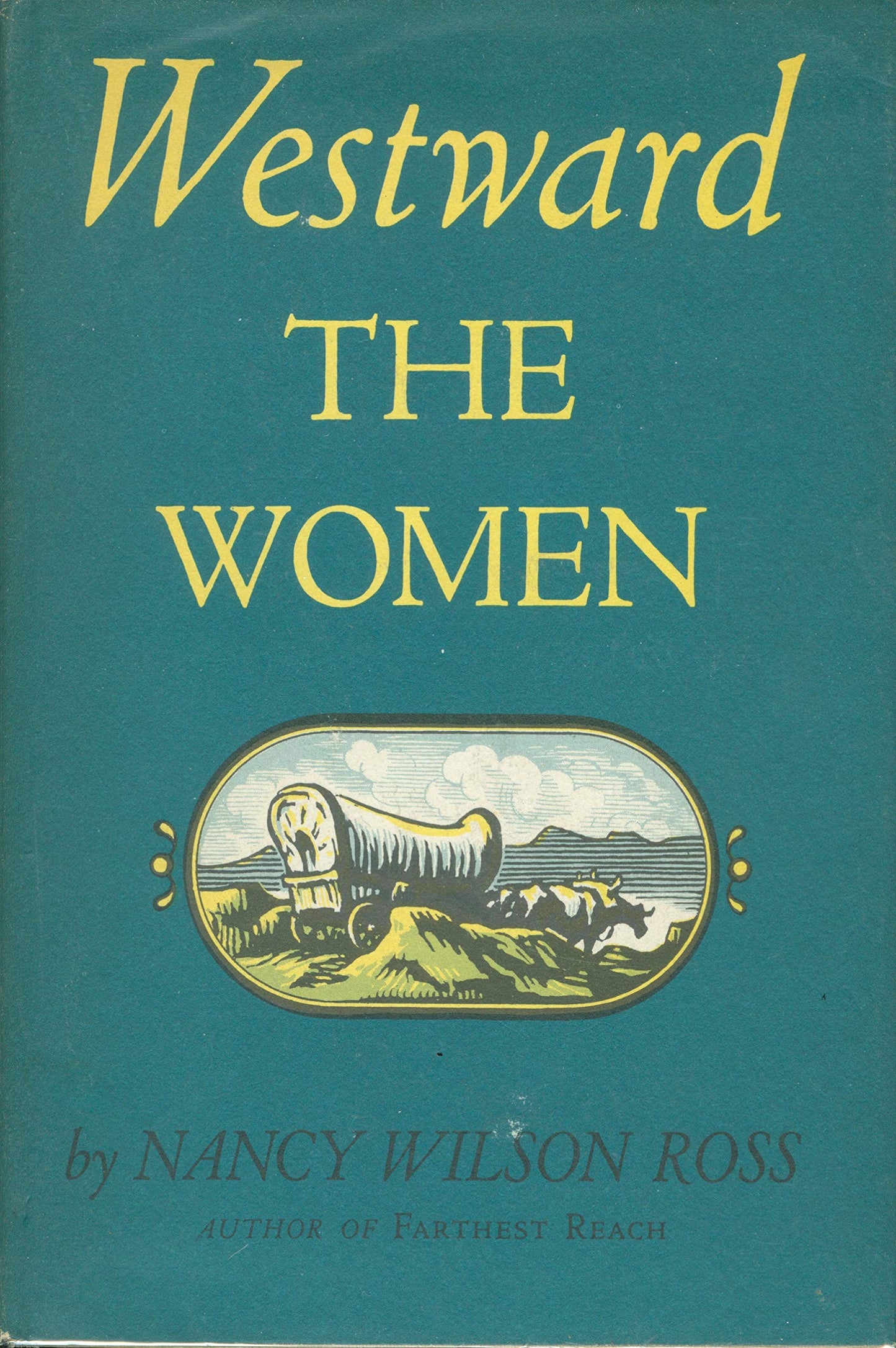 Westward the Women