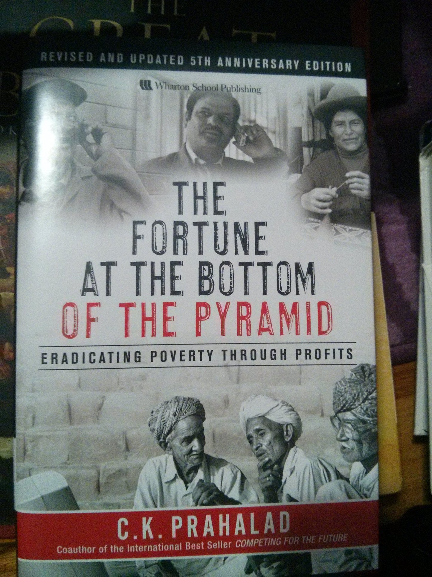 Fortune at the Bottom of the Pyramid: Eradicating Poverty Through Profits [With CD (Audio)] (Anniversary, Revised, Updated) book cover