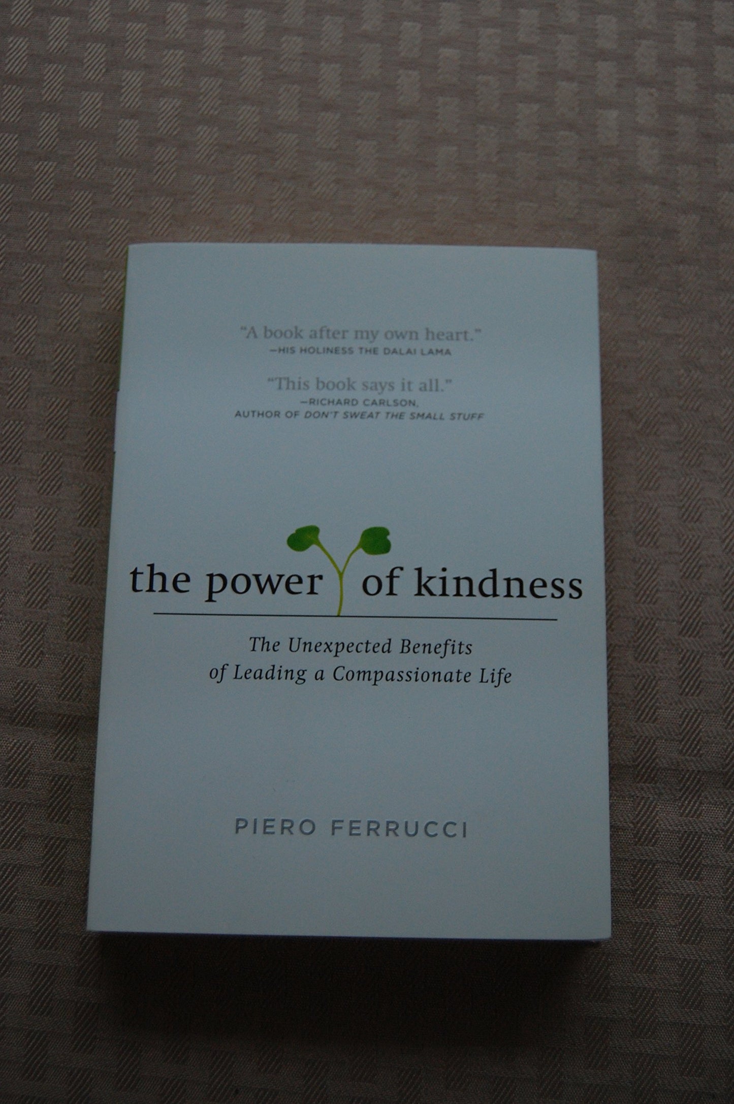 Power of Kindness: The Unexpected Benefits of Leading a Compassionate Life